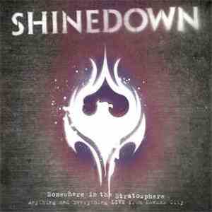 Download Shinedown Somewhere In The Stratosphere Rar